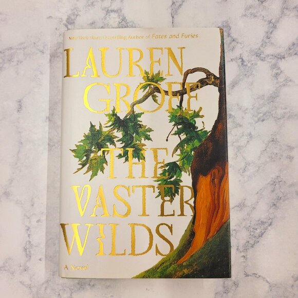 The Vaster Wilds * Lauren Groff