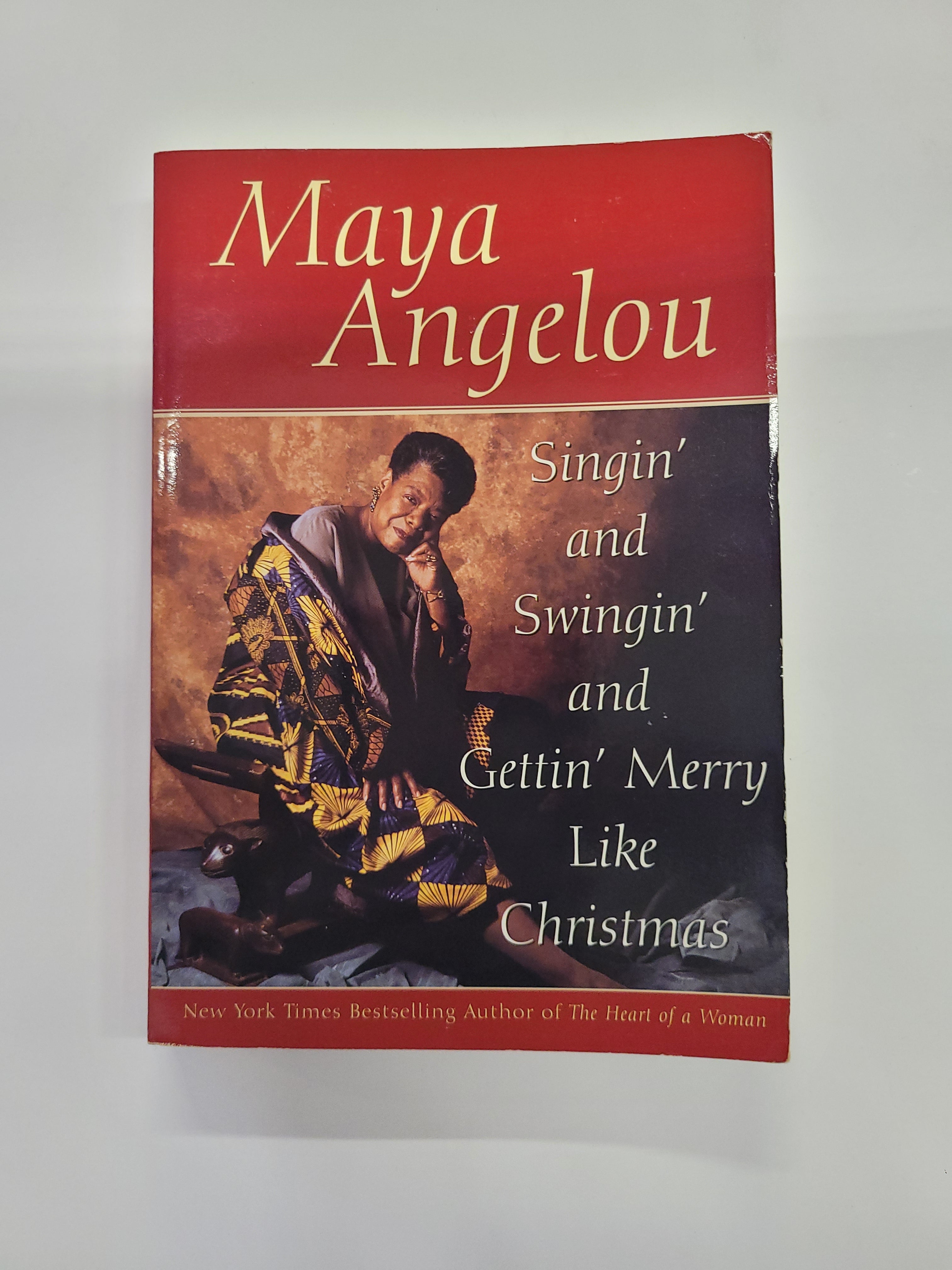 Singin' and Swingin' and Gettin' Merry Like Christmas * Maya Angelou * #3