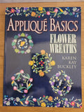 Applique Basics Flower Wreaths * Karen Kay Buckley