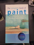 The Complete Book of Paint * Lynne Robinson, Richard Lowther, Liz Wagstaff