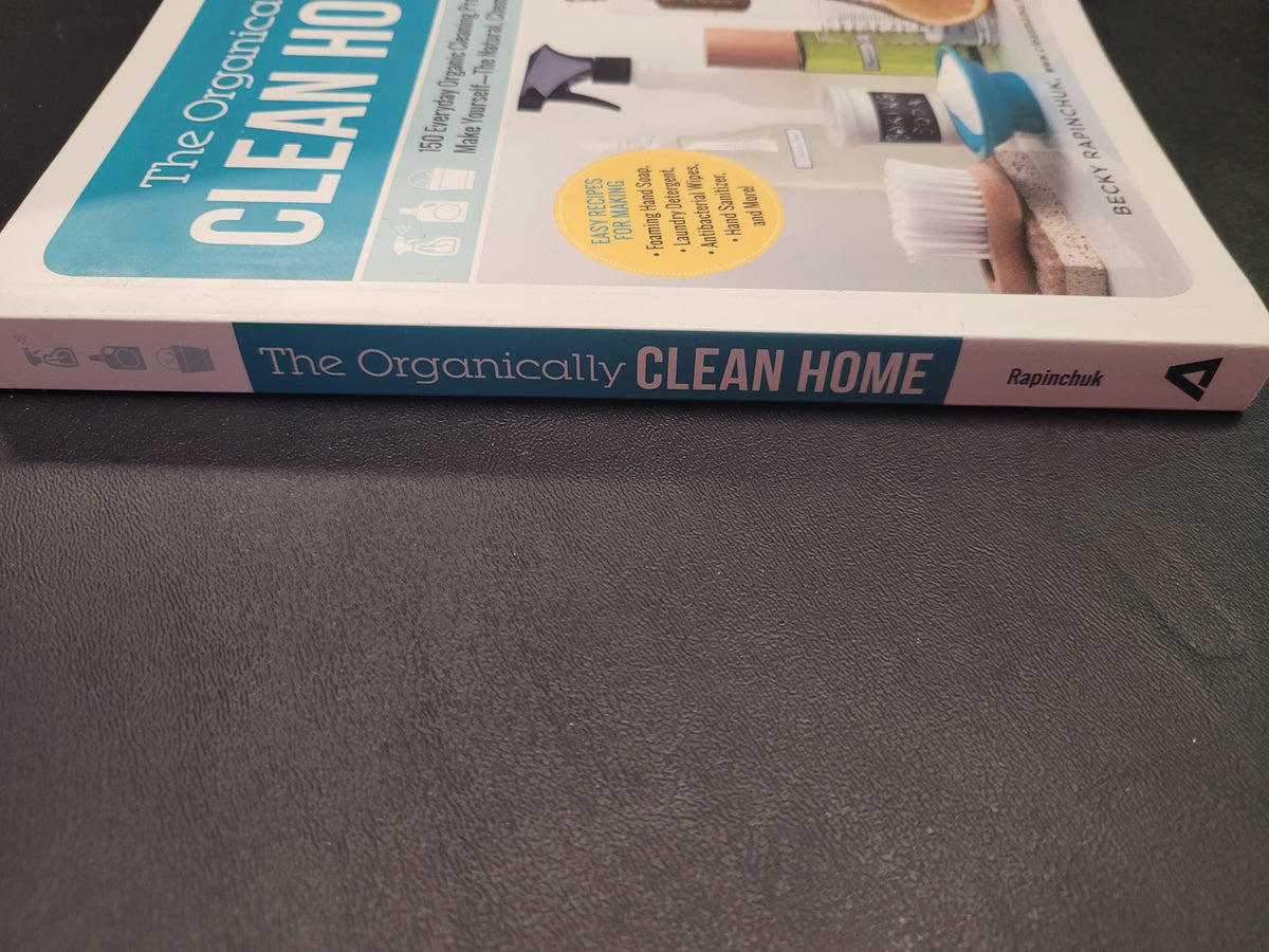 The Organically Clean Home * Becky Rapinchuk