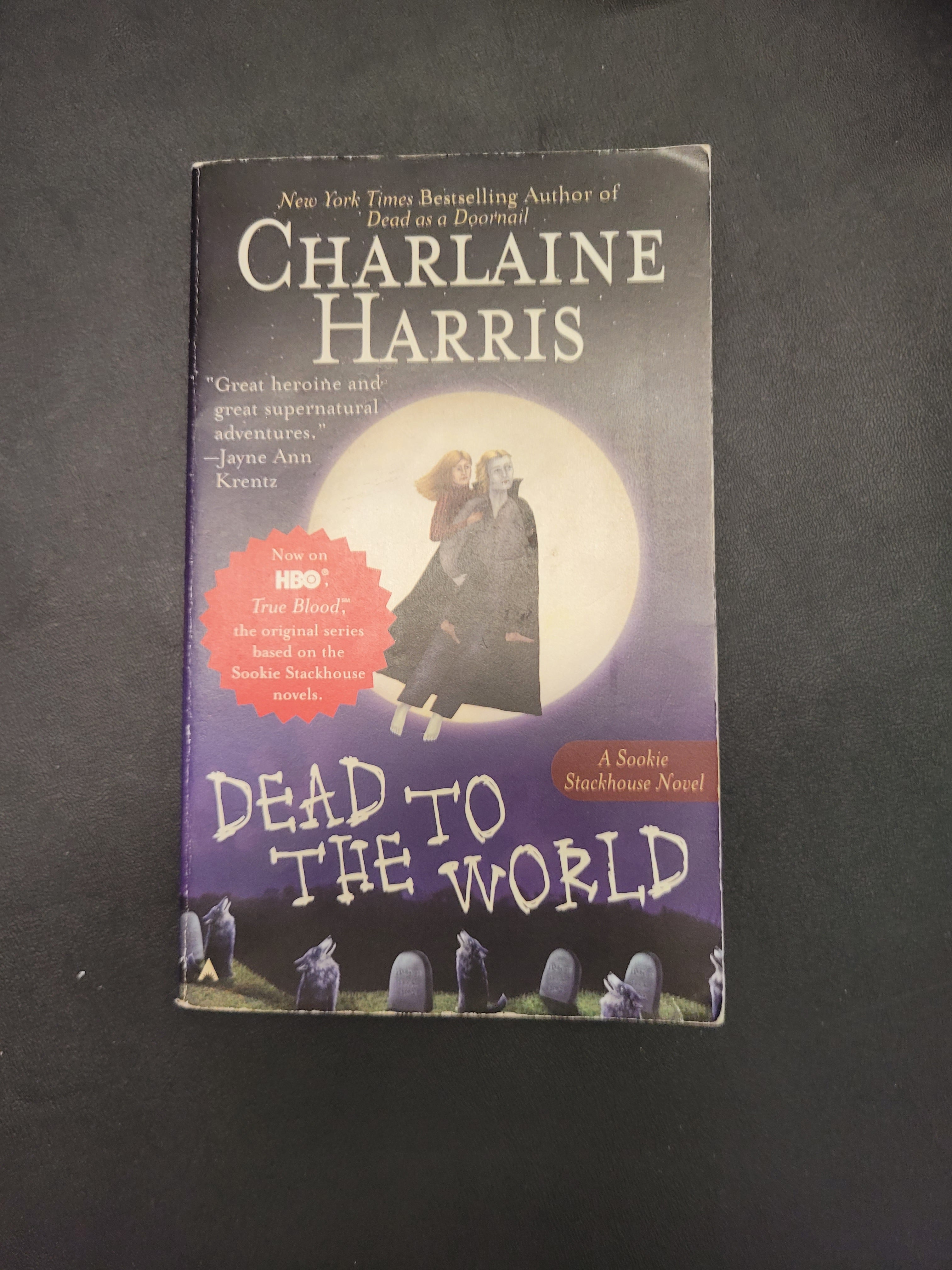 Dead to the World * Charlaine Harris * Sookie Stackhouse #4