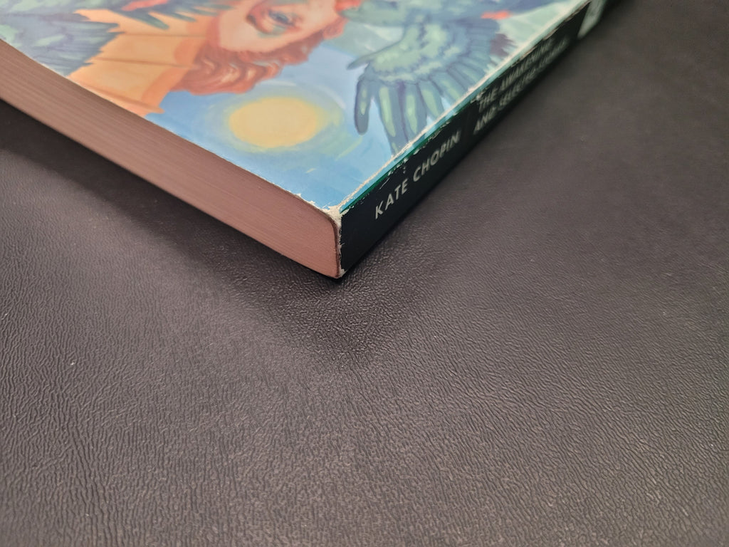 The Awakening and Selected Stories *  Kate Chopin