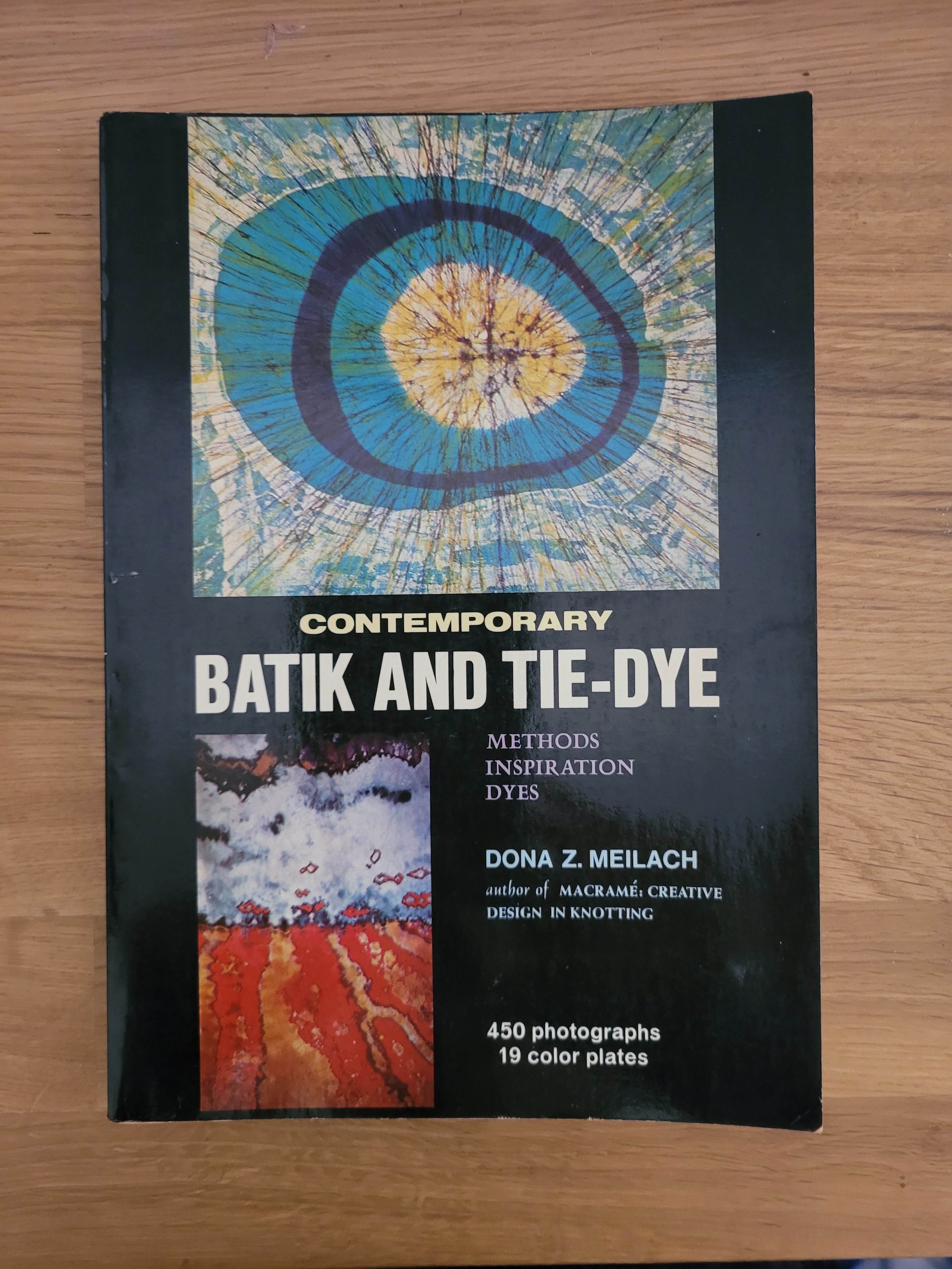 Contemporary Batik and Tie-Dye * Dona Z. Meilach