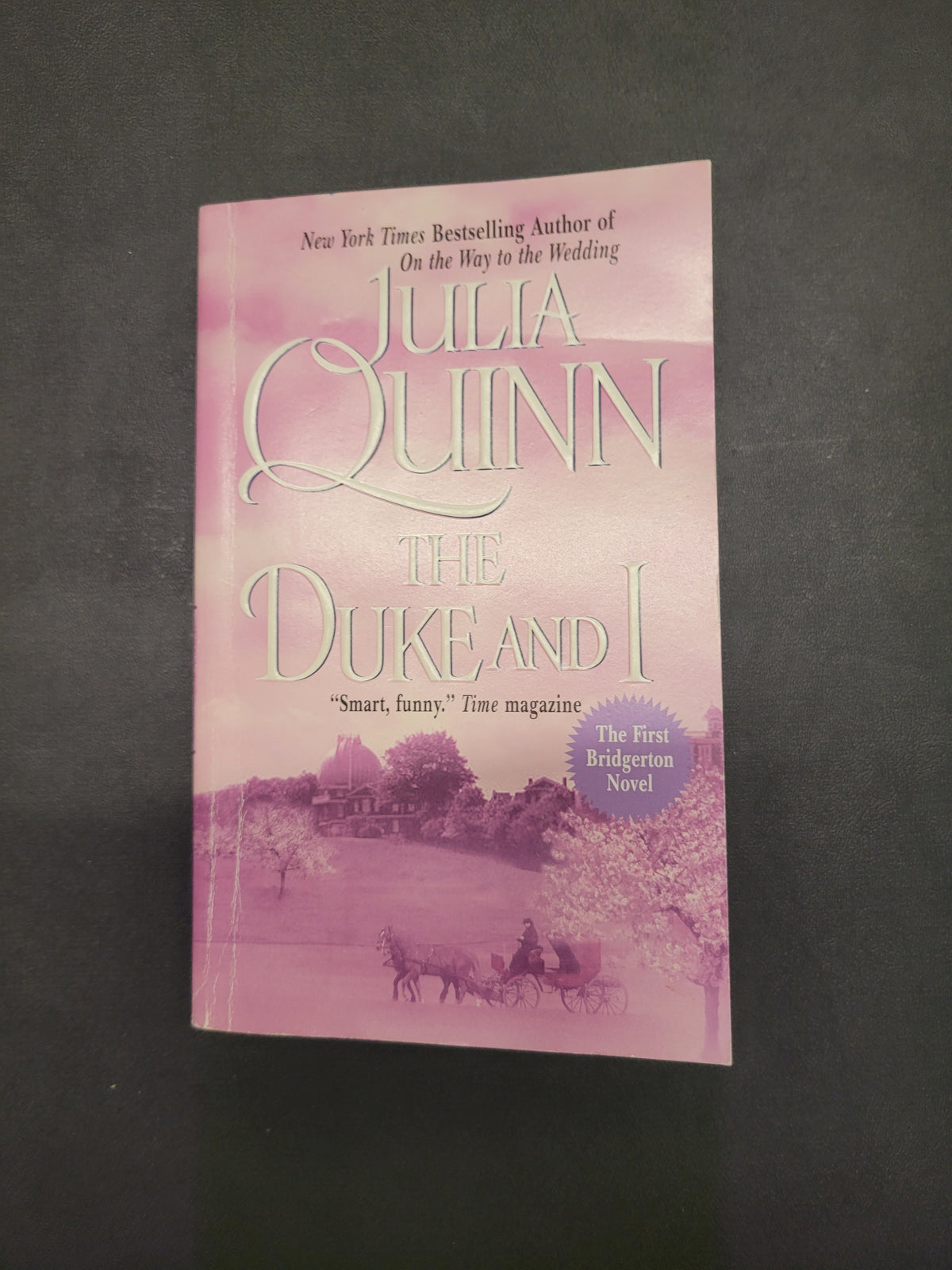 The Duke and I * Julia Quinn * Bridgerton #1