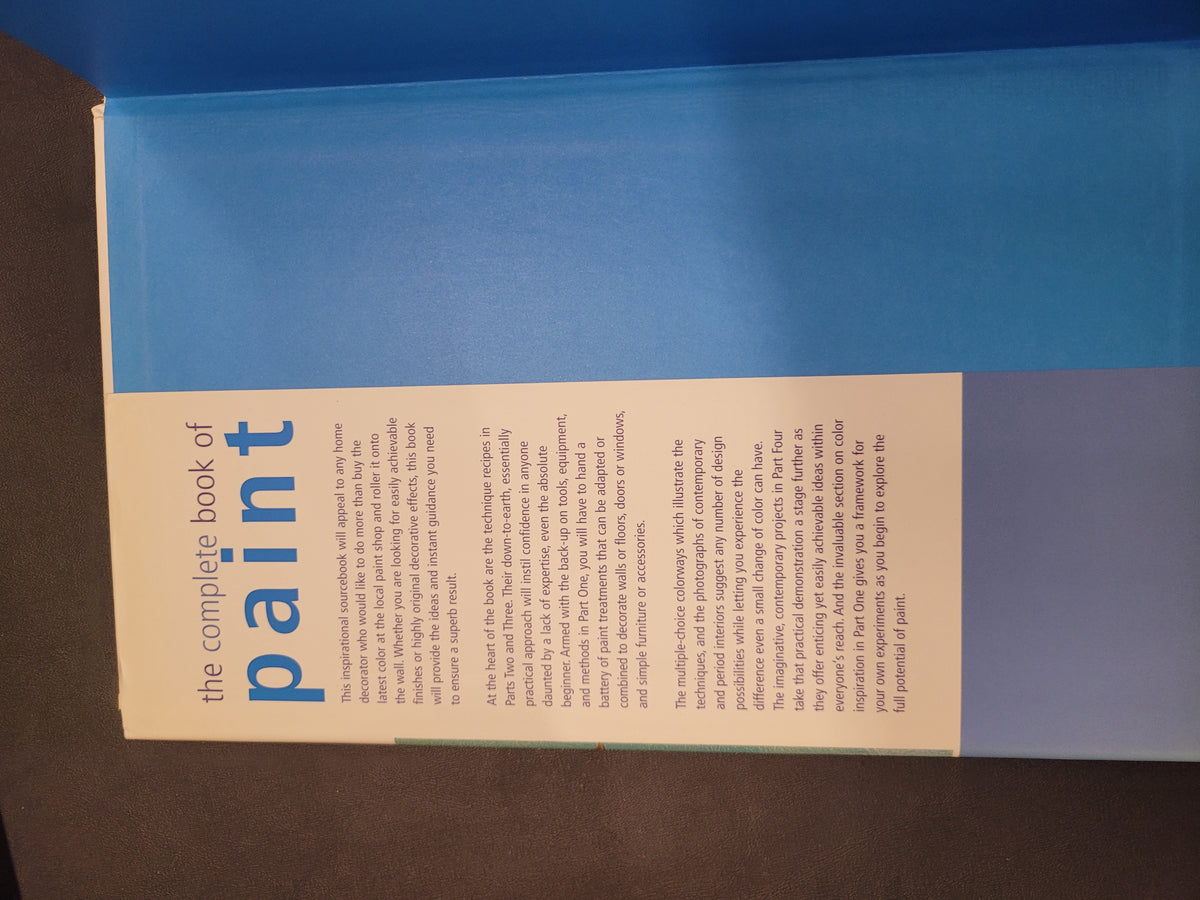 The Complete Book of Paint * Lynne Robinson, Richard Lowther, Liz Wagstaff