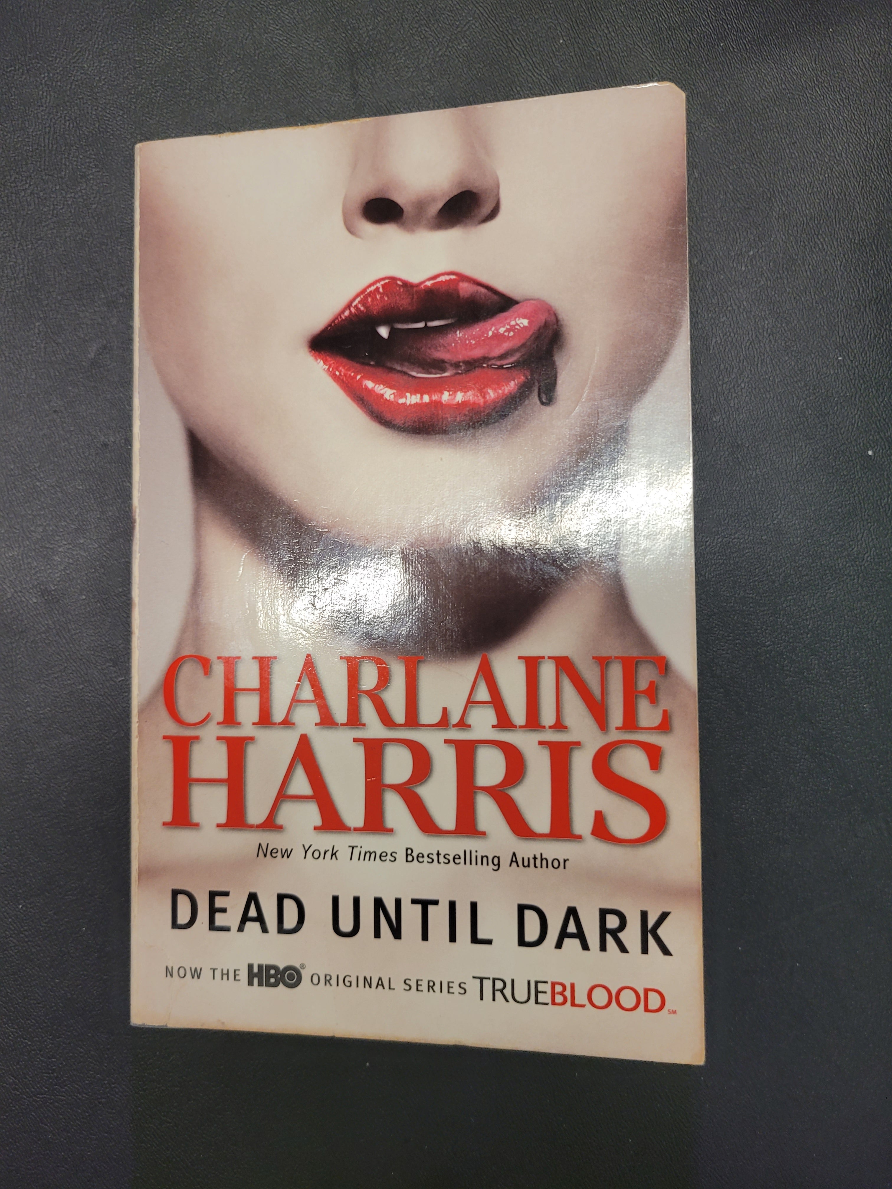 Dead Until Dark * Charlaine Harris * Sookie Stackhouse #1
