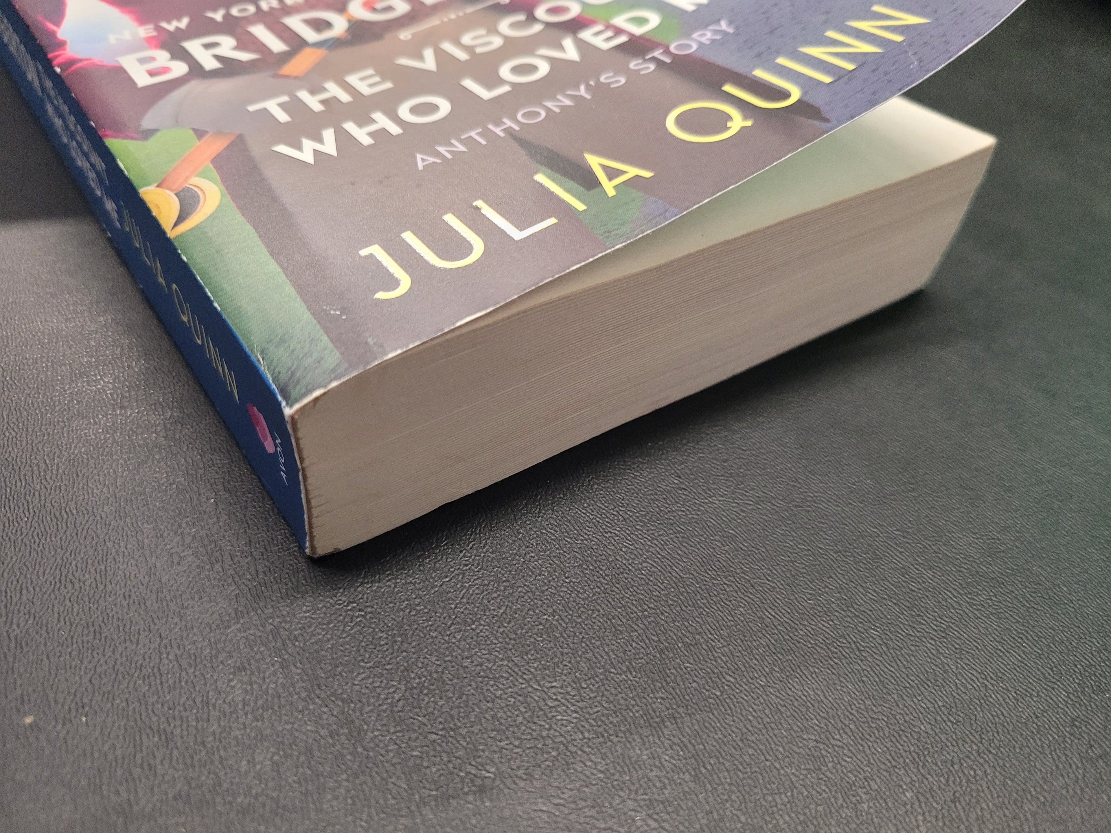 The Viscount Who Loved Me: Anthony's Story * Julia Quinn * Bridgerton #2