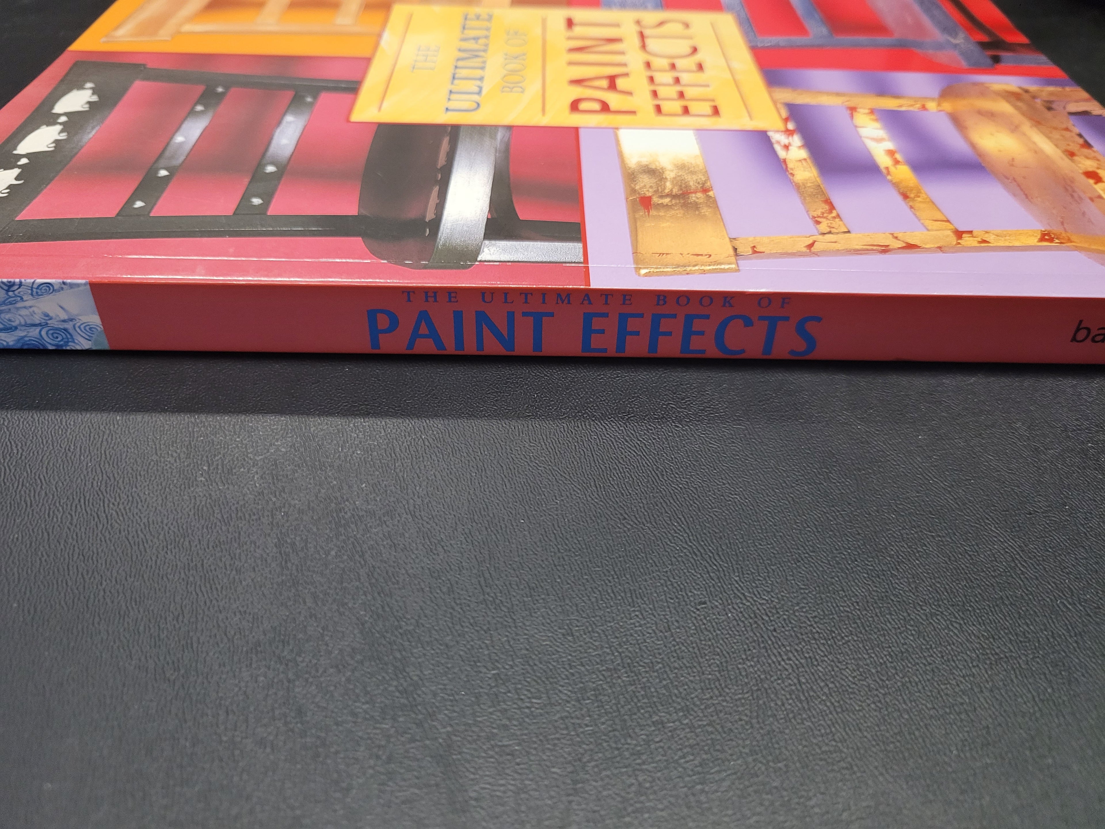 The Ultimate Book of Paint Effects * Salli Brand et al