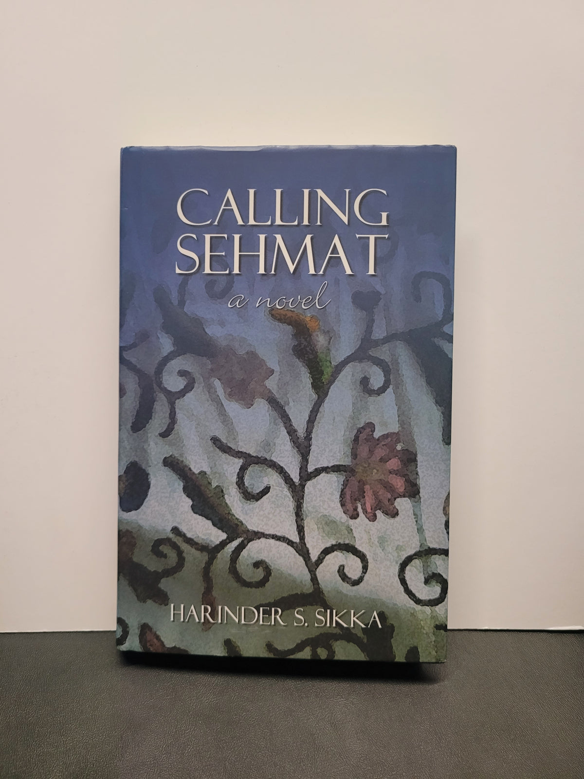 Calling Sehmat * Harinder S. Sikka