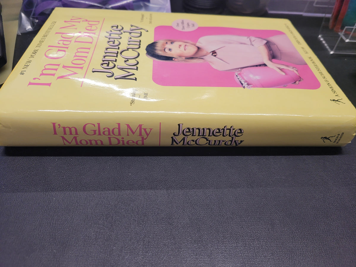 I'm Glad My Mom Died * Jennette McCurdy