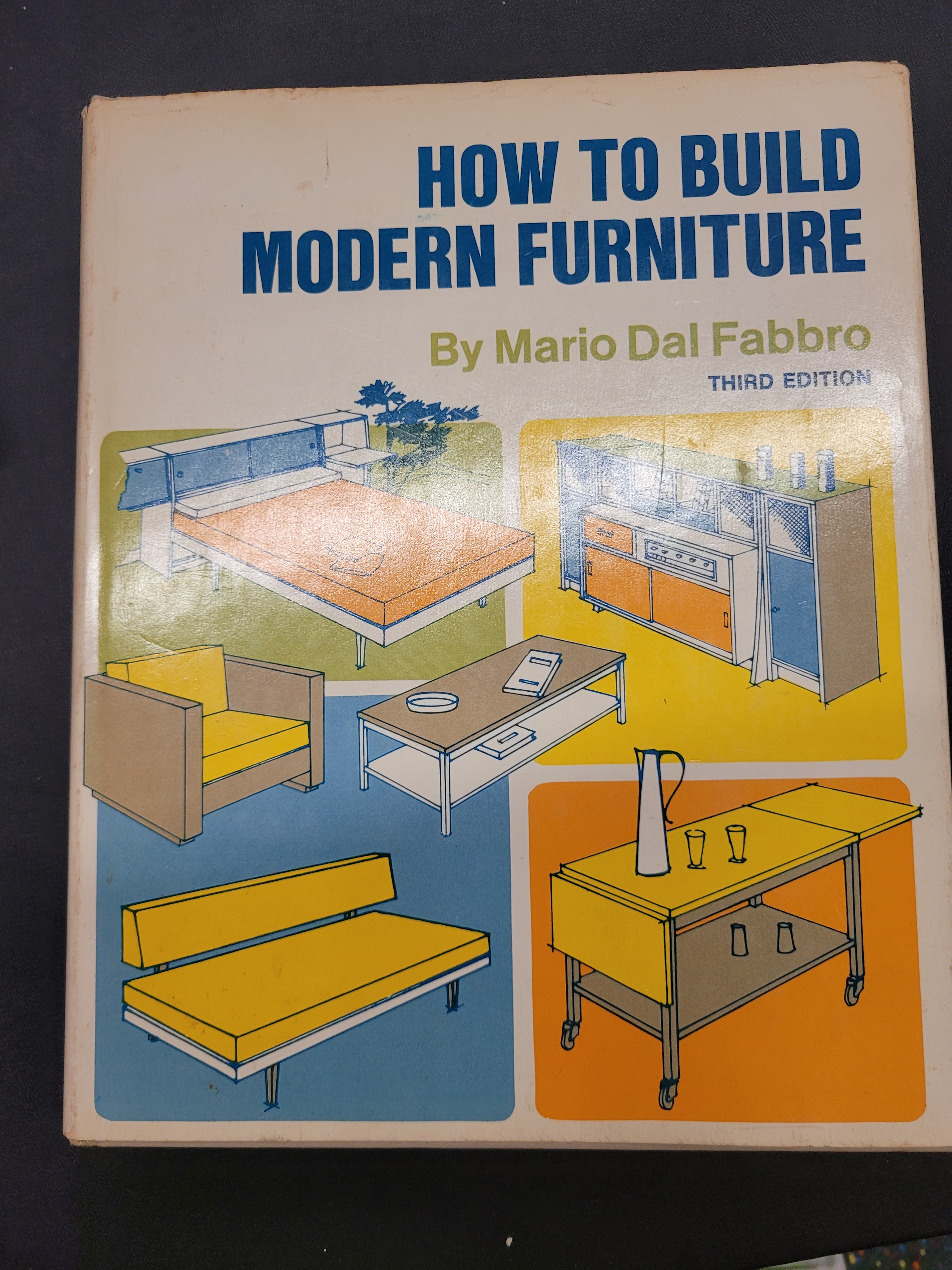 How to Build Modern Furniture * Mario Dal Fabbro