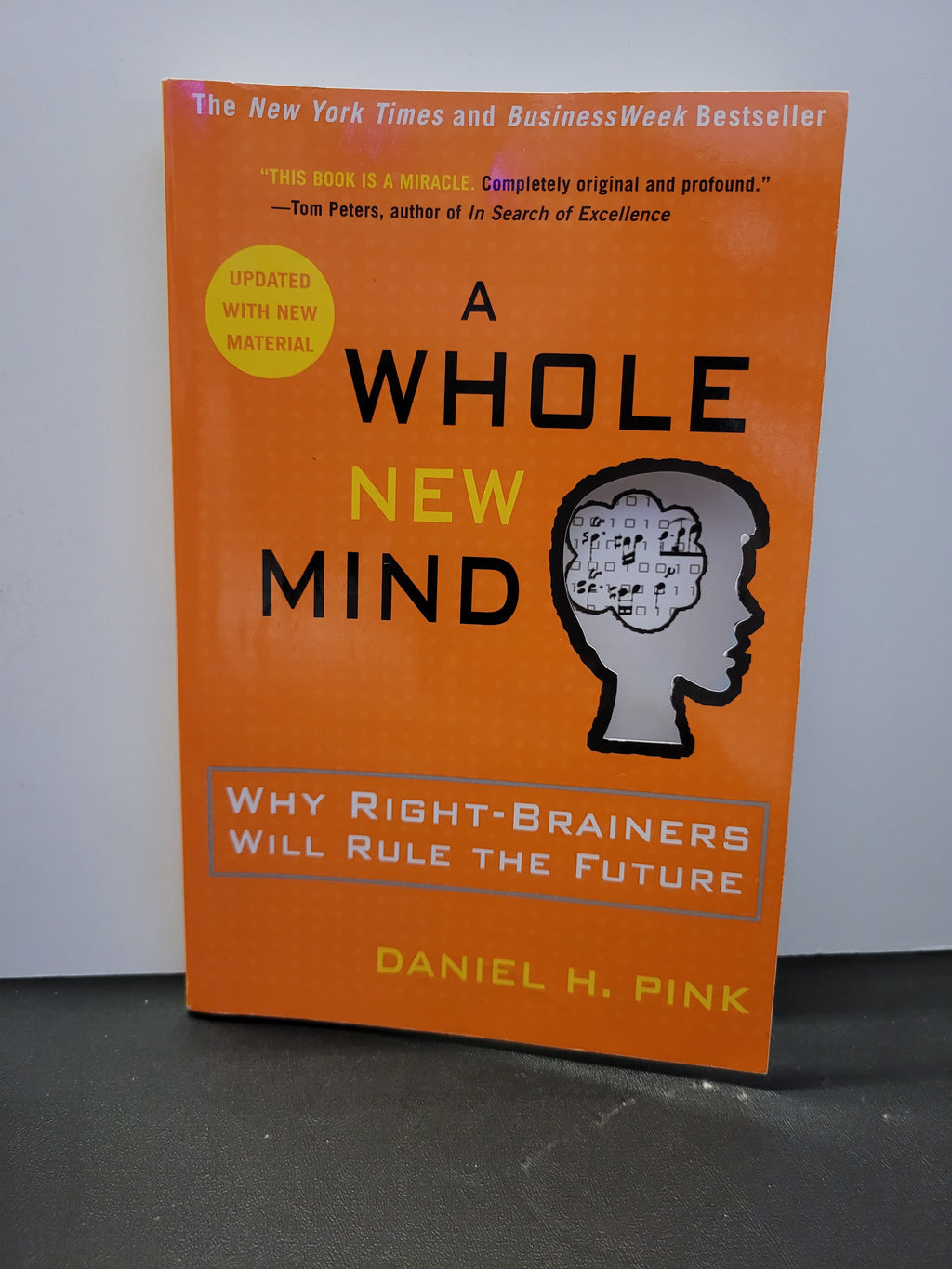 A Whole New Mind * Daniel H. Pink