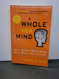 A Whole New Mind * Daniel H. Pink
