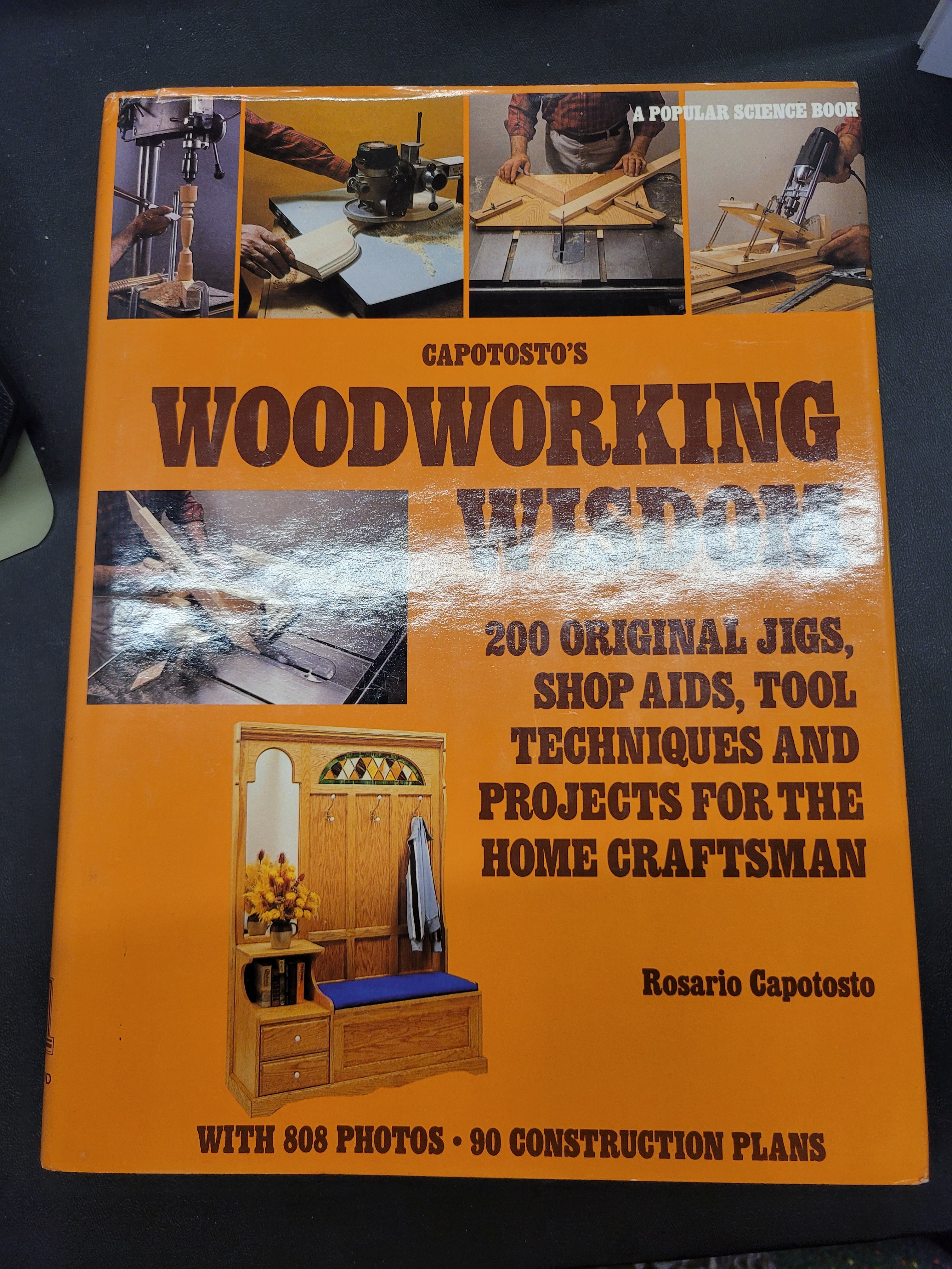 Capotosto's Woodworking Wisdom * Rosario Capotosto