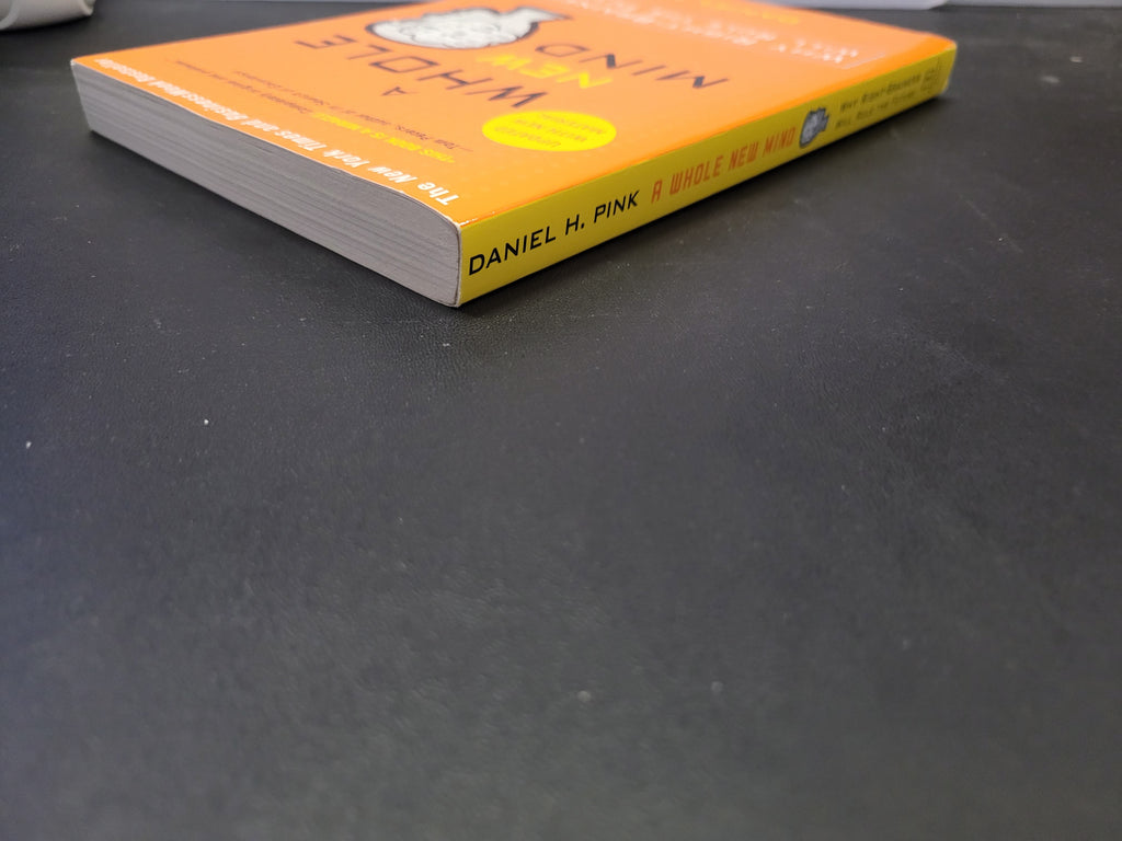 A Whole New Mind * Daniel H. Pink