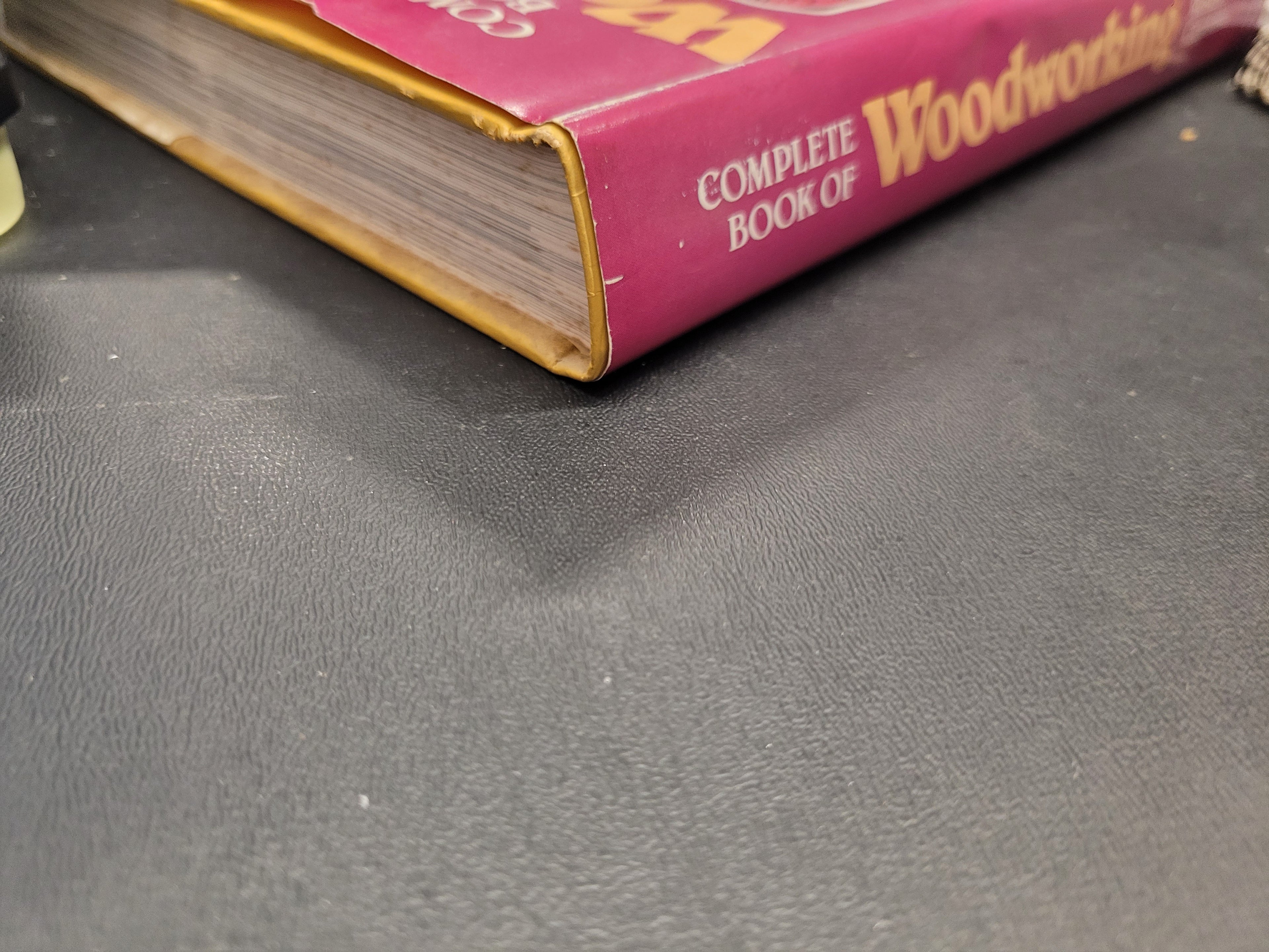 Complete Book of Woodworking * Rosario Capotosto