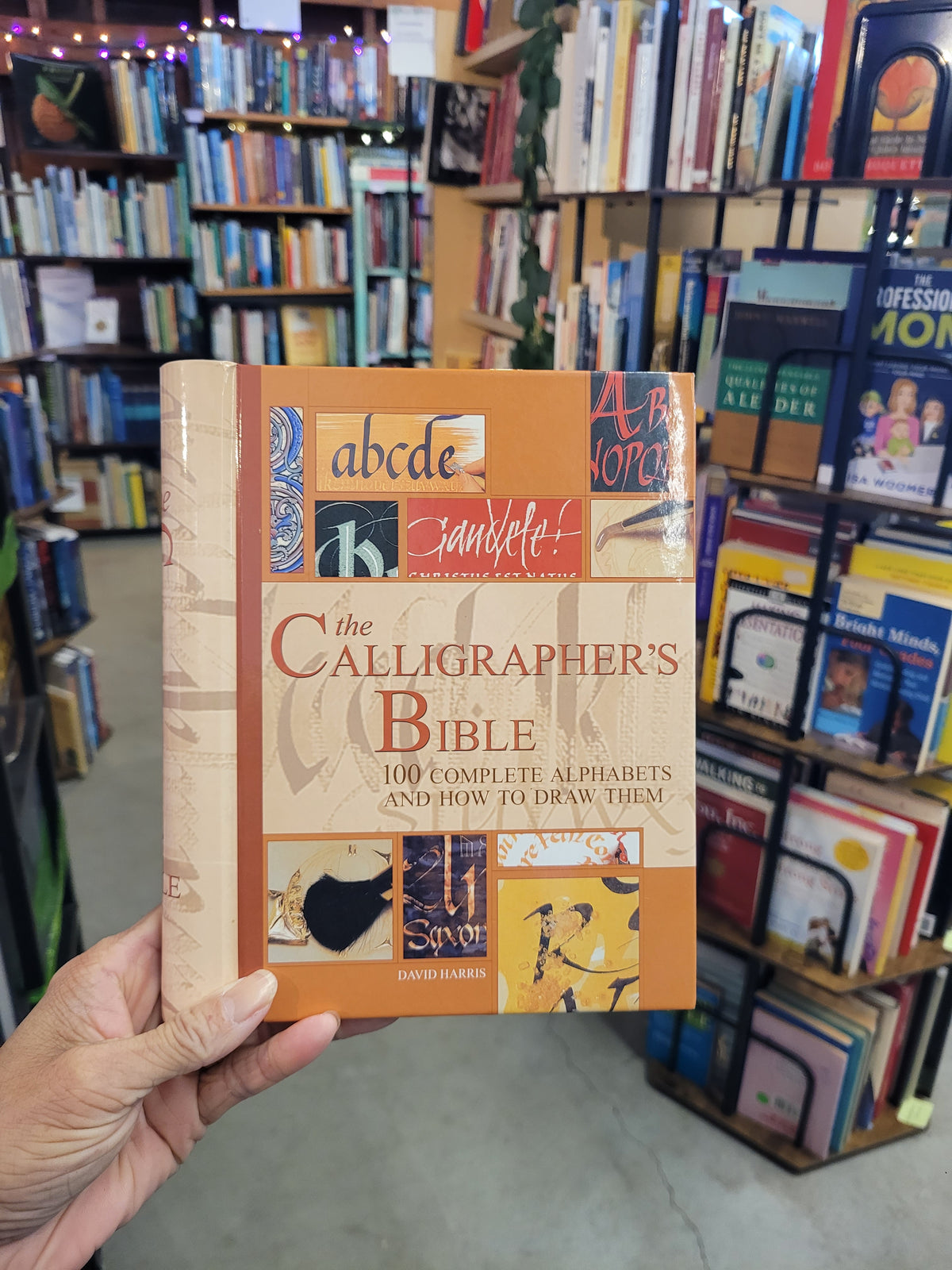 The Calligrapher's Bible * David Harris