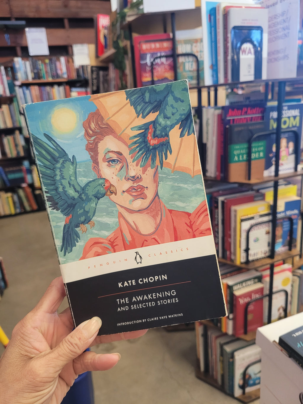The Awakening and Selected Stories *  Kate Chopin