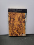 Teutonic Literature In English Translation * James E. Miller Jr, Robert O'Neal, Helen M. McDonnell